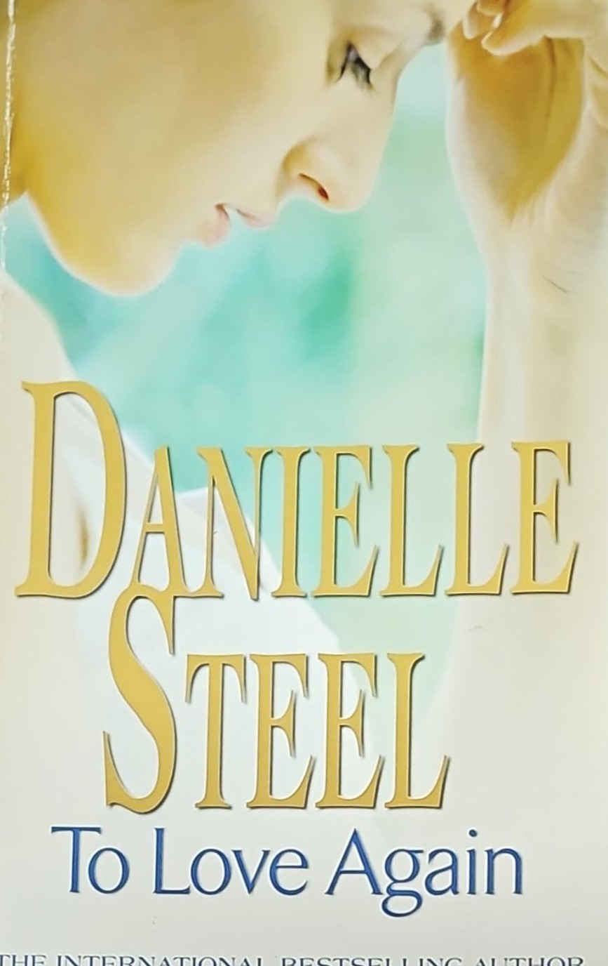 To love again Danielle Steel